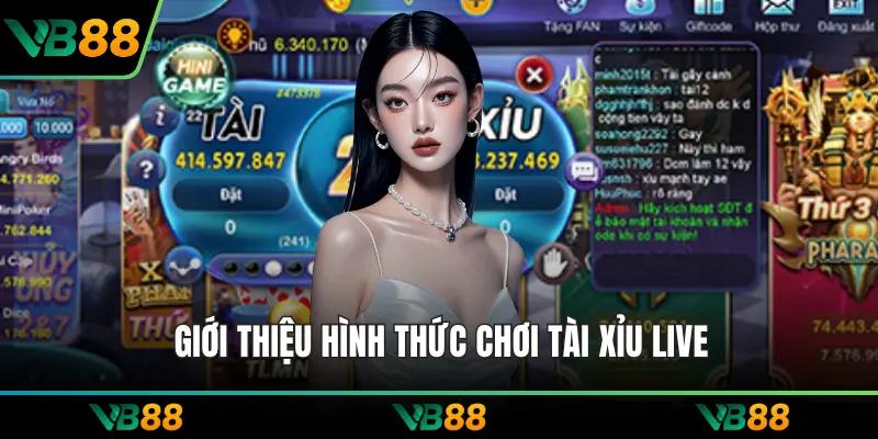 Giới thiệu hình thức chơi tài xỉu live