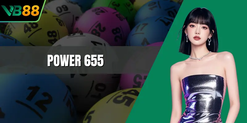 Power 655